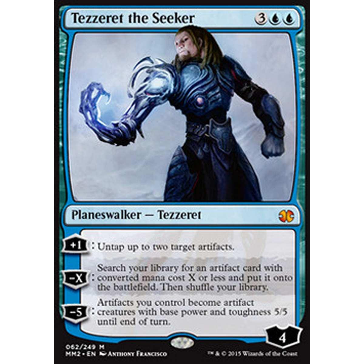 Tezzeret the Seeker - Tezzeret the Seeker - [MM2] [EX]