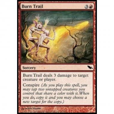Burn Trail - Scia Infuocata - [SHM] [NM]