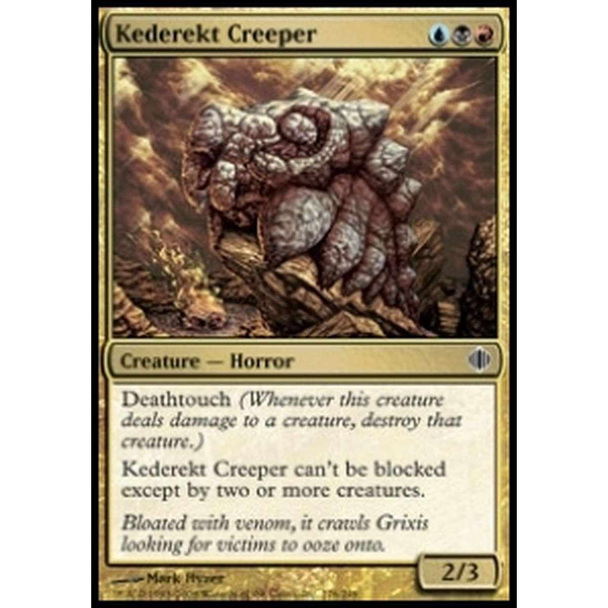 Kederekt Creeper - Strisciante di Kederekt - [ALA] [NM]