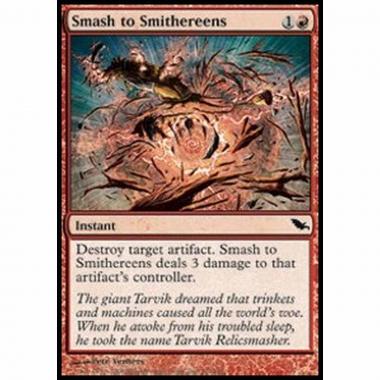 Smash to Smithereens - Sbriciolare - [SHM][EX]