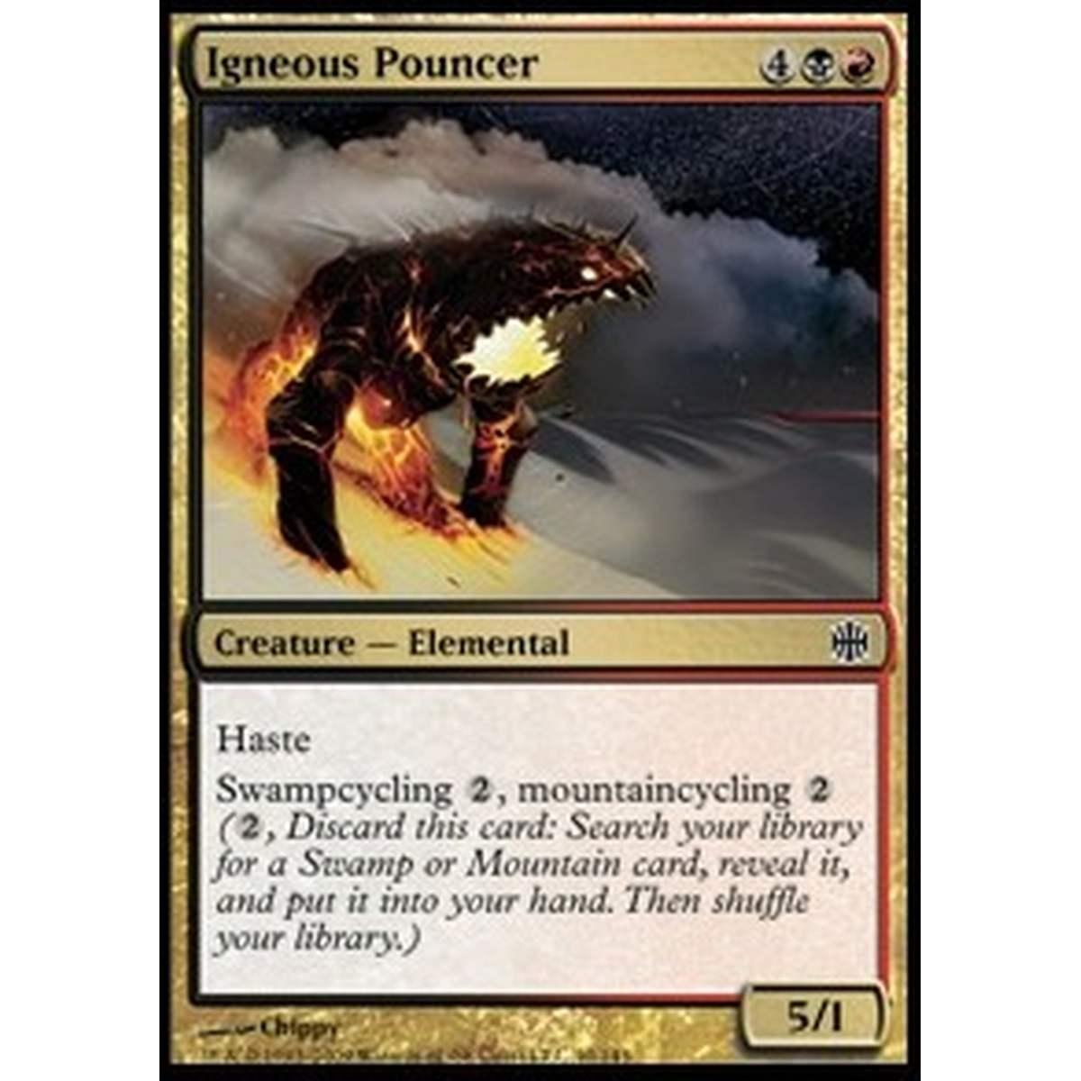 Igneous Pouncer - Assalitore Igneo - [ARB] [NM]