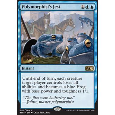 Polymorphist's Jest - Scherzo della Polimorfista - [M15][EX]