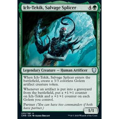 Ich-Tekik, Salvage Splicer - Ich-Tekik, Giuntatore di Rottami - [CMR][NM]
