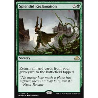 Splendid Reclamation - Magnifica Rivendicazione - [EMN][EX]