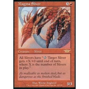 Magma Sliver - Tramutante Magma - [LGN][PO]