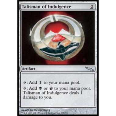 Talisman of Indulgence - Talismano dell'Indulgenza - [MRD][GD]
