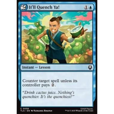 It'll Quench Ya! - It'll Quench Ya! - [TLA][NM]