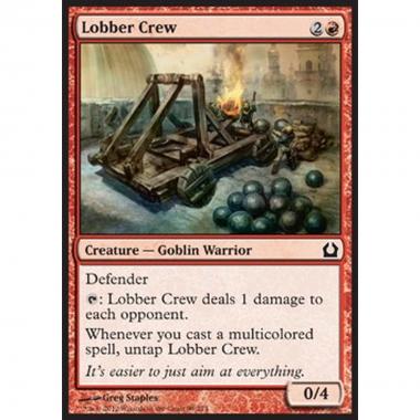 Lobber Crew - Addetti alla Catapulta - [RTR] [NM]