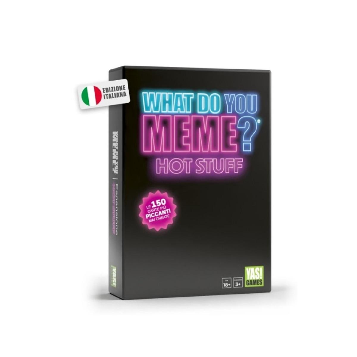 What do You Meme? Hot Stuff