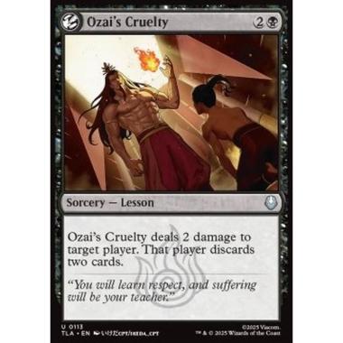 Ozai's Cruelty - Ozai's Cruelty - [TLA][NM] [Foil]