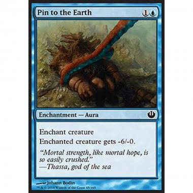 Pin to the Earth - Inchiodare a Terra - [JOU] [NM]