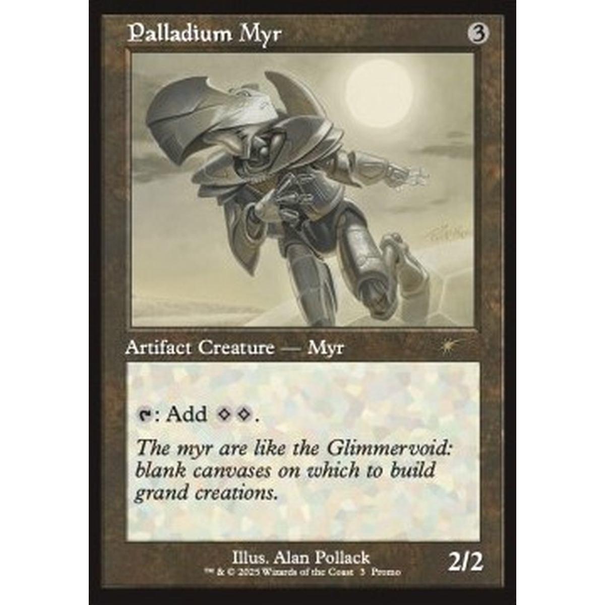 Palladium Myr - Palladium Myr - [PROM][NM] [Foil]