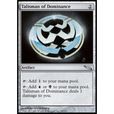 Talisman of Dominance - Talismano del Dominio - [MRD][EX]