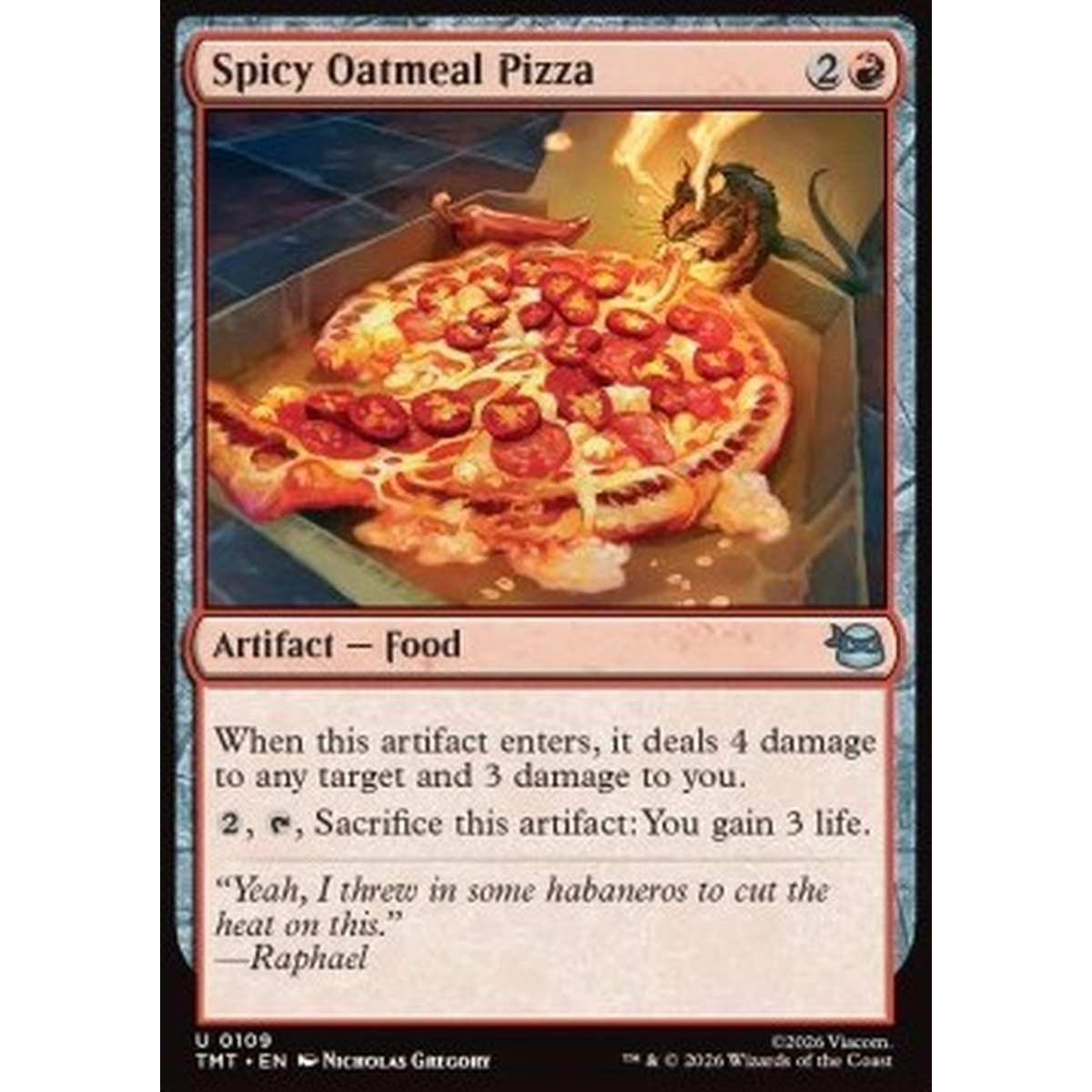 Spicy Oatmeal Pizza - Spicy Oatmeal Pizza - [TMT][NM] [Foil]